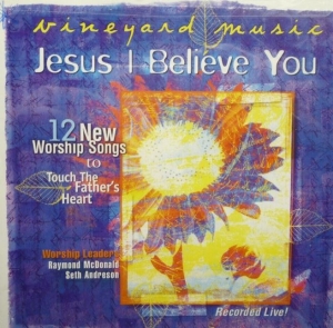Various Artists - Jesus I Believe You i gruppen CD hos Bengans Skivbutik AB (4284941)