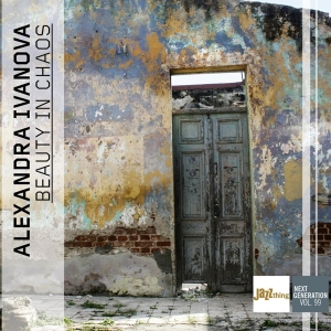 Alexandra Ivanova - Beauty In Chaos - Jazz Thing Next Generation Vol. i gruppen CD hos Bengans Skivbutik AB (4285516)