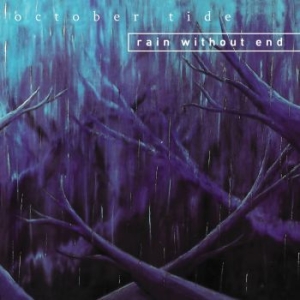 October Tide - Rain Without End i gruppen CD hos Bengans Skivbutik AB (4285967)