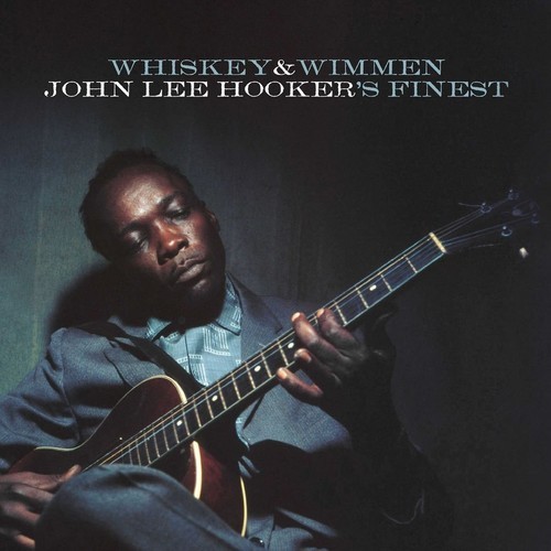 John Lee Hooker - Whiskey & Wimmen: John Lee Hooker's Fine i gruppen CD / Country hos Bengans Skivbutik AB (4286410)