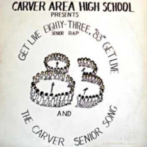 Carver Area High Street Seniors - Get Live '83 (The Senior Rap) i gruppen Annet /  hos Bengans Skivbutik AB (4286940)