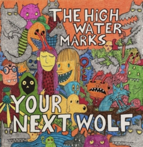 High Water Marks The - Your Next Wolf i gruppen VINYL / Pop-Rock hos Bengans Skivbutik AB (4287748)