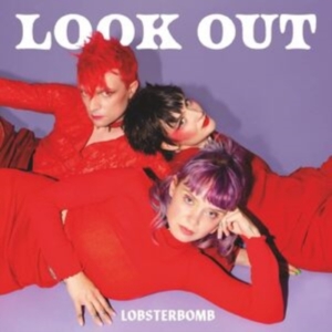 Lobsterbomb - Look Out (Red Vinyl) i gruppen VINYL / Metal,Pop-Rock hos Bengans Skivbutik AB (4287757)