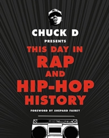 Chuck D Presents. This Day In Rap And Hip-Hop History i gruppen Labels /  hos Bengans Skivbutik AB (4287811)