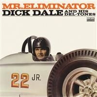 Dale Dick And His Del-Tones - Mr. Eliminator - Expanded Edition i gruppen CD hos Bengans Skivbutik AB (4290988)
