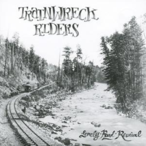 Trainwreck Riders - Lonely Road Revival i gruppen CD hos Bengans Skivbutik AB (4291005)