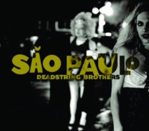 Deadstring Brothers - Sao Paulo i gruppen CD / Pop-Rock hos Bengans Skivbutik AB (4291163)