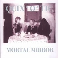 Quix*O*Tic - Mortal Mirror i gruppen CD hos Bengans Skivbutik AB (4291183)