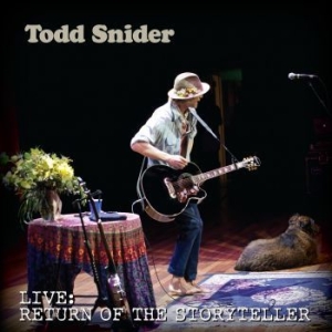 Snider Todd - Return Of The Storyteller i gruppen CD hos Bengans Skivbutik AB (4291477)