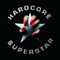 Hardcore Superstar - Hardcore Superstar (Silver) i gruppen Korr_grupp /  hos Bengans Skivbutik AB (4292930)