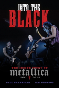 Paul Brannigan & Ian Winwood - Into The Black. The Inside Story Of Metallica 1991-2014 i gruppen Labels /  hos Bengans Skivbutik AB (4292956)