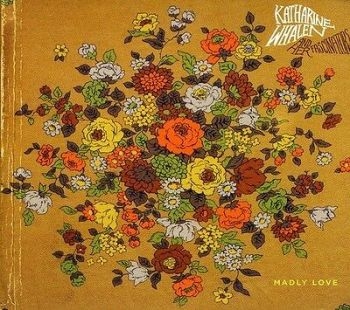 Whalen Katharine - Madly Love i gruppen CD / Toppselgere hos Bengans Skivbutik AB (4293398)
