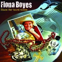 Boyes Fiona - Blues For Hard Times i gruppen CD hos Bengans Skivbutik AB (4293631)