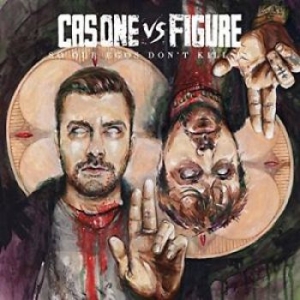 Cas One Vs Figure - So Our Egos Don't Kill Us i gruppen CD / Hip Hop-Rap,Pop-Rock hos Bengans Skivbutik AB (4293728)