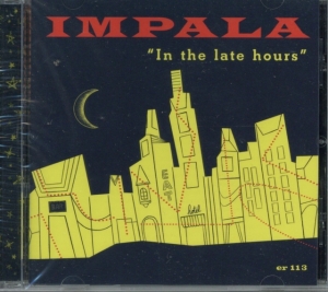 Impala - In The Late Hours i gruppen CD hos Bengans Skivbutik AB (4293784)