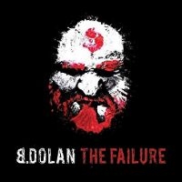 B. Dolan - The Failure i gruppen CD hos Bengans Skivbutik AB (4293889)