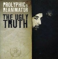 Prolyphic & Reanimator - The Ugly Truth i gruppen CD hos Bengans Skivbutik AB (4293890)
