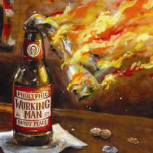 Prolyphic & Buddy Peace - Working Man i gruppen CD / Hip Hop-Rap,Pop-Rock hos Bengans Skivbutik AB (4293897)