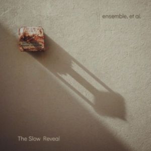 Ensemble Et Al. - The Slow Reveal i gruppen CD / Pop-Rock hos Bengans Skivbutik AB (4294591)