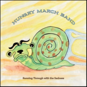Hungry March Band - Running Through With The Sadness i gruppen CD hos Bengans Skivbutik AB (4294596)