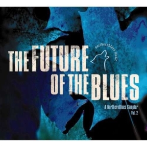 Blandade Artister - Future Of The Blues Vol 2 i gruppen CD / Jazz hos Bengans Skivbutik AB (4295290)