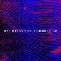 Snyder Jeff And Federico Ughi - Duo i gruppen CD hos Bengans Skivbutik AB (4295493)