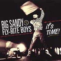 Big Sandy & His Flyrite Boys - It's Time i gruppen CD hos Bengans Skivbutik AB (4296062)