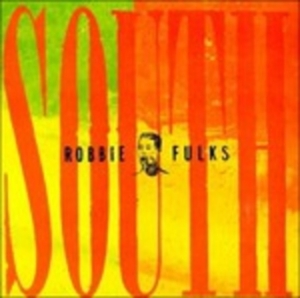 Fulks Robbie - South Mouth i gruppen CD hos Bengans Skivbutik AB (4296104)