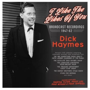 Haymes Dick - I Like The Likes Of You - Broadcast i gruppen CD hos Bengans Skivbutik AB (4296160)