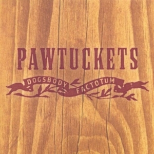PAWTUCKETS - DOGSBODY FACTOTUM i gruppen CD / Pop-Rock hos Bengans Skivbutik AB (4297224)