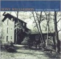 Williamson Tony - Sessions At Mcbane Mill i gruppen CD hos Bengans Skivbutik AB (4297235)