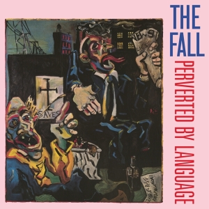 The Fall - Perverted By Language i gruppen Annet /  hos Bengans Skivbutik AB (4297660)