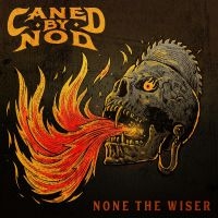 Caned By Nod - None The Wiser i gruppen CD hos Bengans Skivbutik AB (4298372)