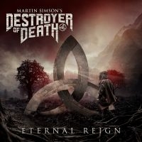 Martin Simsons Destroyer Of Death - Eternal Reign i gruppen CD hos Bengans Skivbutik AB (4298903)