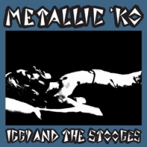 Iggy And The Stooges - Metallic K.O. i gruppen Annet / hos Bengans Skivbutik AB (4299630)