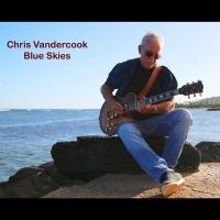 Vandercook Chris - Blue Skies i gruppen CD hos Bengans Skivbutik AB (4300182)