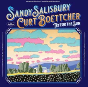 Salisbury Sandy & Curt Boettcher - Try For The Sun i gruppen CD / Pop-Rock hos Bengans Skivbutik AB (4300225)