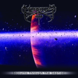Morbius - Sojourns Through The Septiac i gruppen CD / Metal hos Bengans Skivbutik AB (4300235)