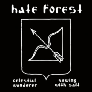 Hate Forest - Celestial Wanderer + Sowing With Sa i gruppen CD / Metal hos Bengans Skivbutik AB (4300460)