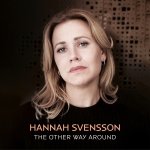 Hannah Svensson - The Other Way Around i gruppen Externt_Lager / Naxoslager hos Bengans Skivbutik AB (4300477)