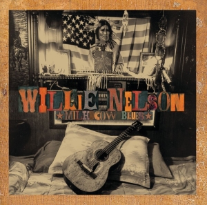 Willie Nelson - Milk Cow Blues i gruppen -Start Spinning hos Bengans Skivbutik AB (4300561)