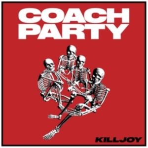 Coach Party - Killjoy i gruppen CD / Pop-Rock hos Bengans Skivbutik AB (4300742)