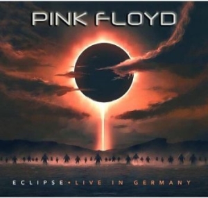 Pink Floyd - Eclipse, Live In Germany i gruppen CD hos Bengans Skivbutik AB (4300895)