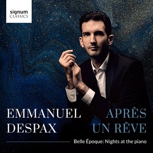 Emmanuel Despax - Apres Un Reve - Belle Epoque – Nigh i gruppen Externt_Lager / Naxoslager hos Bengans Skivbutik AB (4301892)