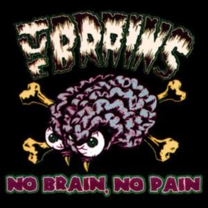 Brains The - No Brain, No Pain i gruppen CD / Metal hos Bengans Skivbutik AB (4302163)