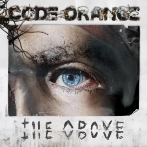 Code Orange - The Above i gruppen CD hos Bengans Skivbutik AB (4302165)