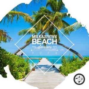 Milk & Sugar - Milk & Sugar Beach Sessions 2023 i gruppen CD hos Bengans Skivbutik AB (4302187)