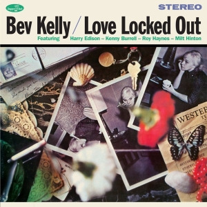 Bev Kelly - Love Locked Out i gruppen VINYL / Jazz hos Bengans Skivbutik AB (4302425)