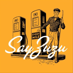 Say Zuzu - Every Mile i gruppen CD / Country hos Bengans Skivbutik AB (4302583)