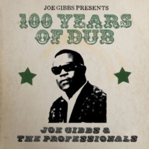 Gibbs Joe And The Professionals - Joe Gibbs Presents 100 Years Of Dub i gruppen CD hos Bengans Skivbutik AB (4302616)